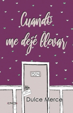 Boek Cuando me deje llevar Dulce Merce