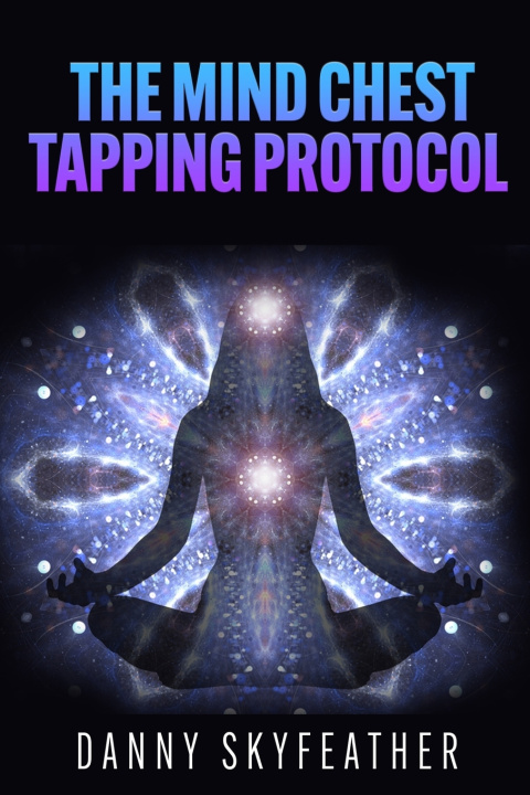 Boek Mind-Chest Tapping Protocol Danny Skyfeather