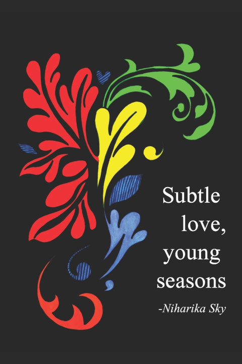 Knjiga Subtle Love, Young Seasons Niharika Sky