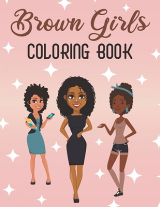 Könyv Brown Girls Coloring Book Annett Hill