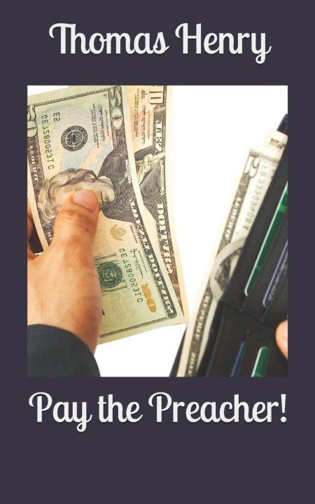 Livro Pay the Preacher! Henry  Thomas Frank  Jr.