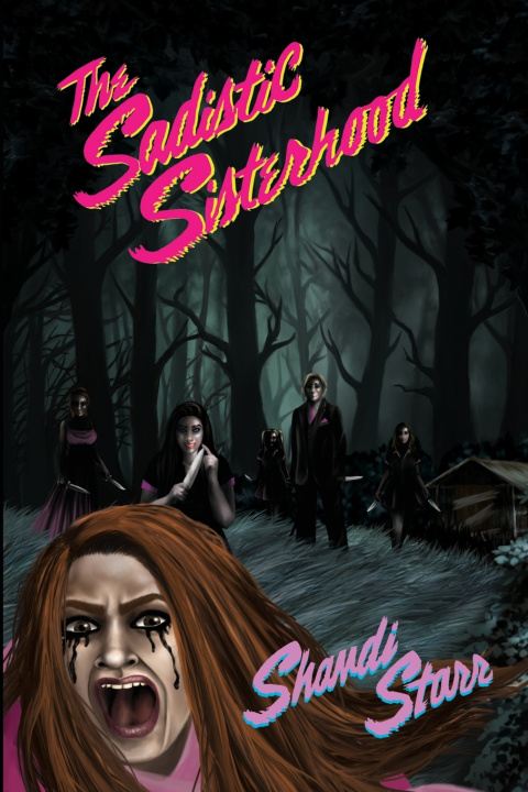 Knjiga Sadistic Sisterhood Shandi Starr