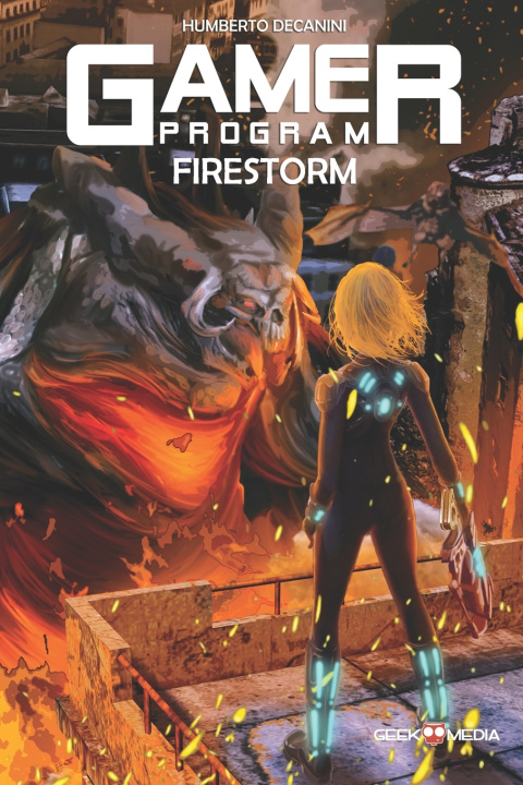Book The GAMER Program: Firestorm Edmundo Zárate