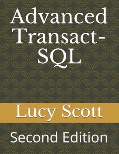 Livro Advanced Transact-SQL: Second Edition Lucy Scott