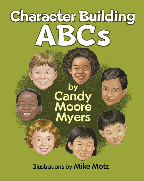 Knjiga Character Building ABCs Candy Moore Myers