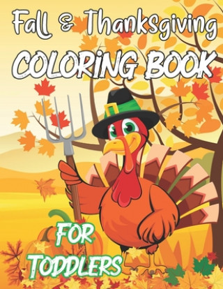 Книга Fall & Thanksgiving Coloring Book For Toddlers Junior Press