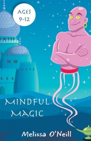 Livro Mindful Magic Melissa O. Neill