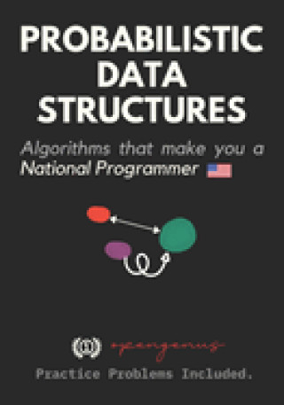 Книга Probabilistic Data Structures Ethan Z. Booker
