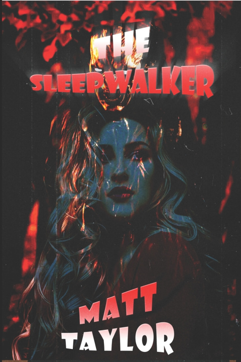 Libro Sleepwalker Matthew Taylor