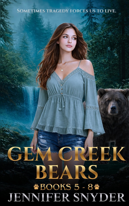 Knjiga Gem Creek Bears: Books 5 - 8 Jennifer Snyder