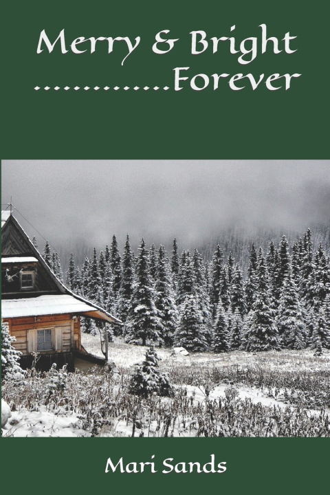 Книга Merry and Bright: Forever Mari Sands