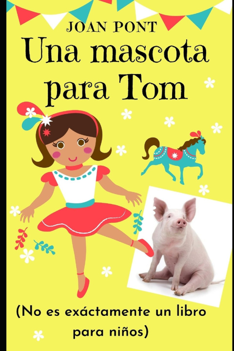 Книга Una mascota para Tom Joan Pont Galmés