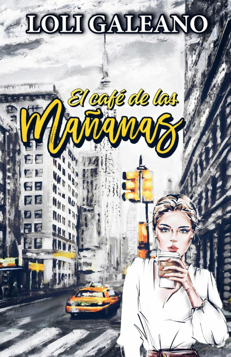 Книга cafe de las mananas Loli Galeano Fuentes