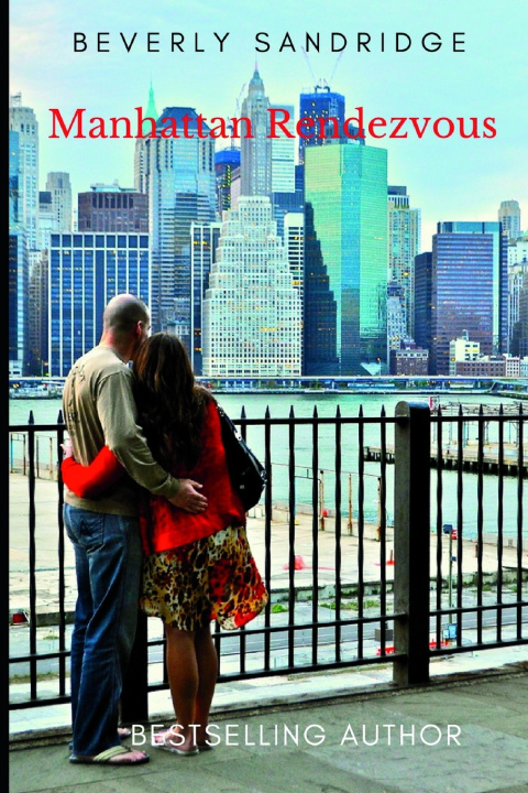 Knjiga Manhattan Rendezvous Beverly Sandridge