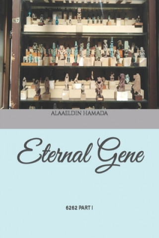 Knjiga Eternal Gene Alaaeldin Hamada