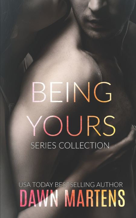 Knjiga Being Yours Dawn Martens
