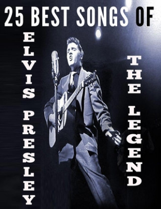 Könyv 25 Best Songs of Elvis Presley Julia Musicana