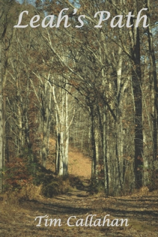 Knjiga Leah's Path Tim Callahan