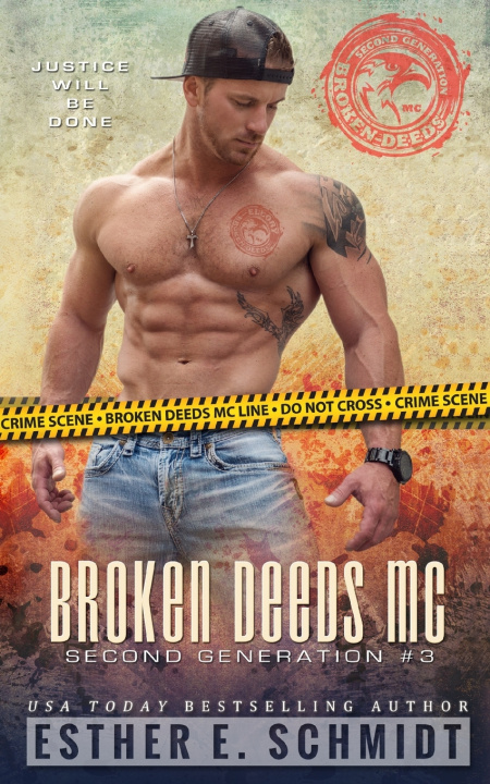 Knjiga Broken Deeds MC: Second Generation #3 Esther E. Schmidt