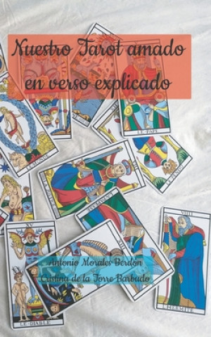 Knjiga Nuestro Tarot amado en verso explicado Cristina de la Torre Barbudo