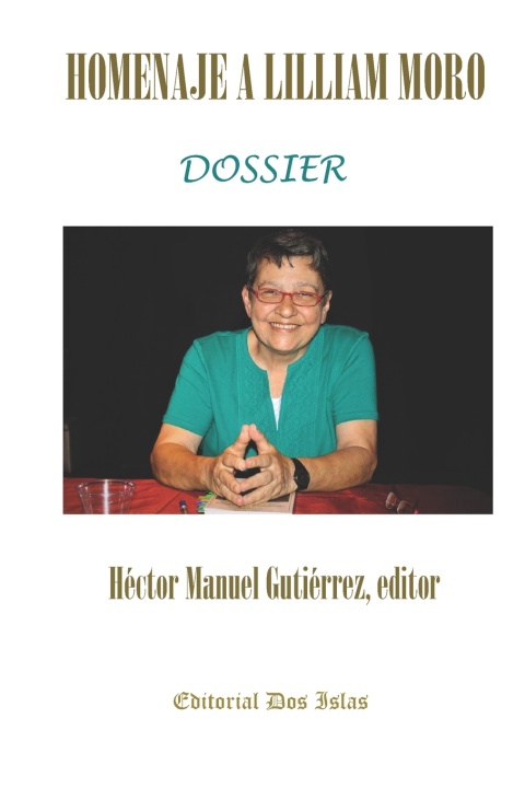 Książka Homenaje a Lilliam Moro Dossier Héctor Manuel Gutiérrez