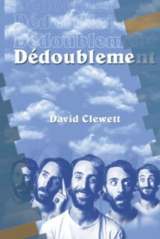 Knjiga Dedoublement David Clewett
