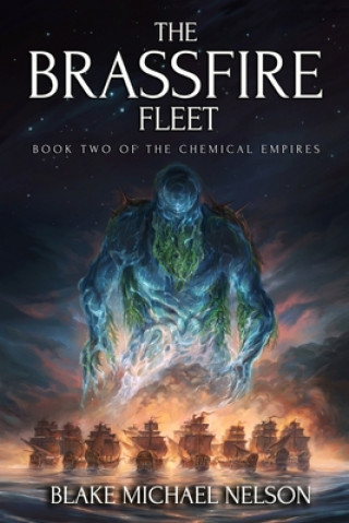 Knjiga The Brassfire Fleet Blake Michael Nelson