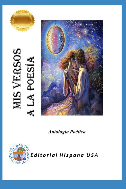 Βιβλίο Mis Versos a la Poesia Editorial Hispana USA