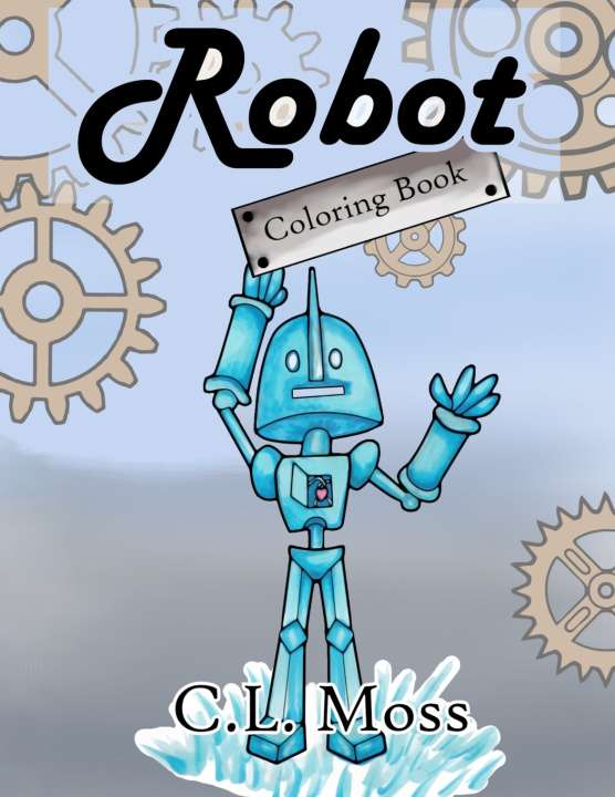 Knjiga Robot Coloring Book C. L. Moss