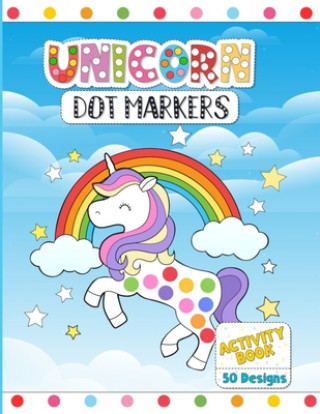 Könyv Unicorn Dot Marker Activity Book Hollywell Publishing