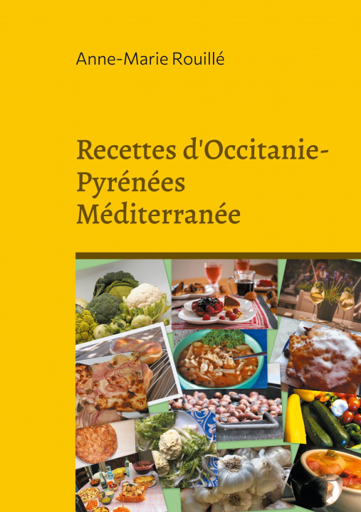 Книга Recettes d'Occitanie-Pyrenees Mediterranee 