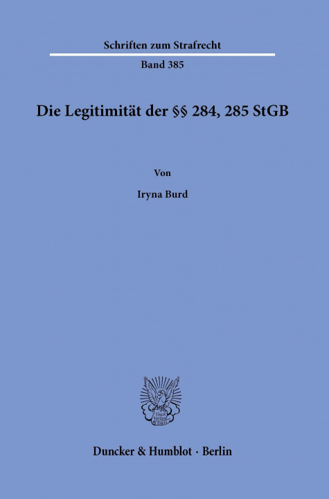 Könyv Die Legitimität der §§ 284, 285 StGB. 