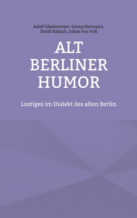 Kniha Alt Berliner Humor Georg Hermann
