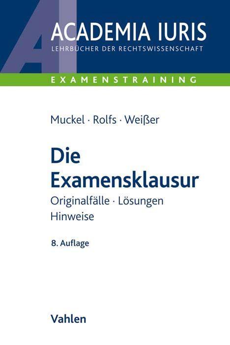 Kniha Die Examensklausur Christian Rolfs