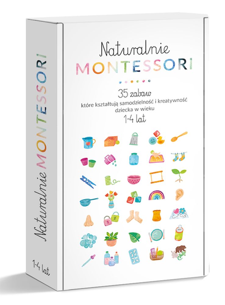 Book Naturalnie Montessori. 35 zabaw, które kształtują rozwój i samodzielność dziecka w wieku 1-4 lat Magdalena Szcześniewska