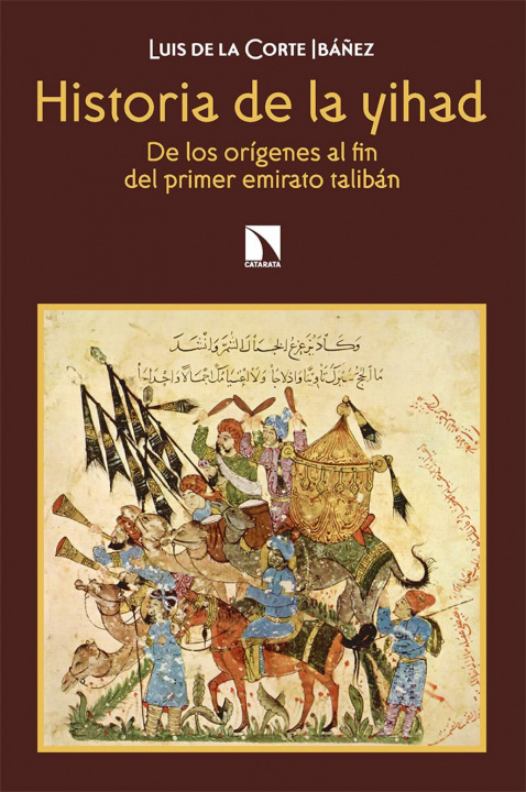 Knjiga Historia de la yihad LUIS DE LA CORTE IBAÑEZ