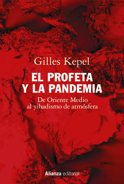 Kniha El profeta y la pandemia GILLES KEPEL