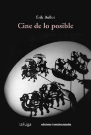 Книга CINE DE LO POSIBLE ERIK BULLOT