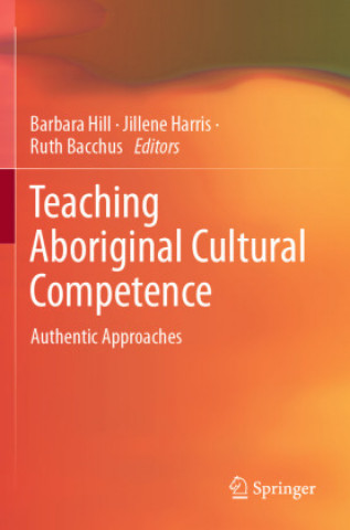 Knjiga Teaching Aboriginal Cultural Competence Ruth Bacchus