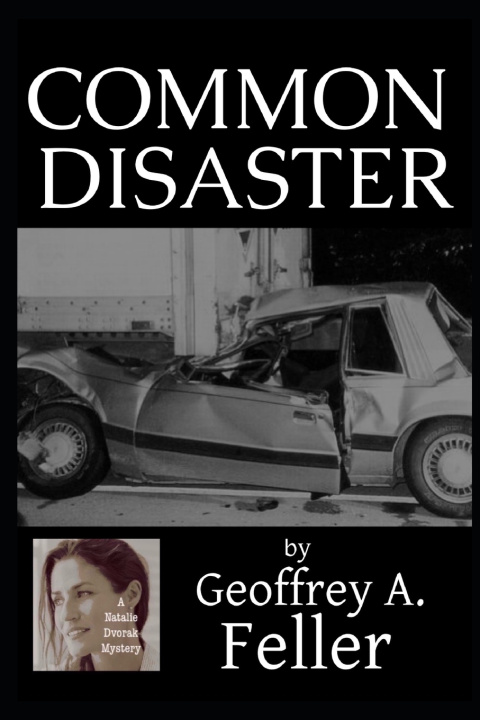 Knjiga Common Disaster Geoffrey a. Feller