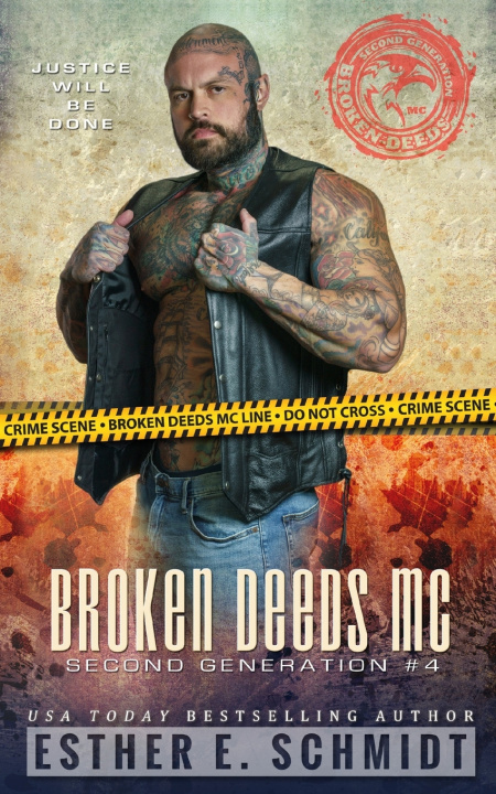 Knjiga Broken Deeds MC: Second Generation #4 Esther E. Schmidt