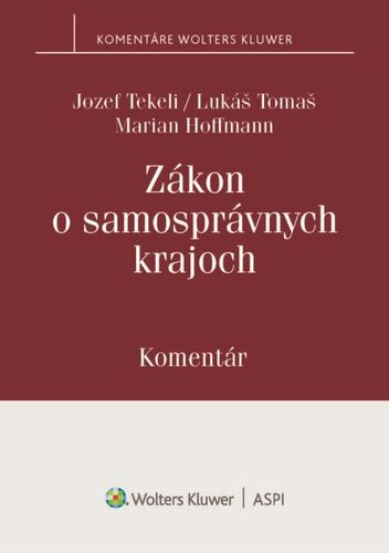 Книга Zákon o samosprávnych krajoch Jozef Tekeli