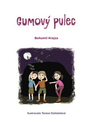 Książka Gumový pulec Bohumil Krejza