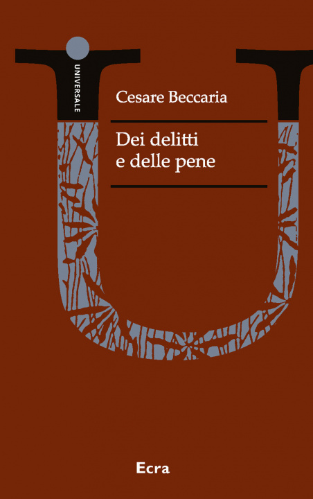 Книга Dei delitti e delle pene Cesare Beccaria