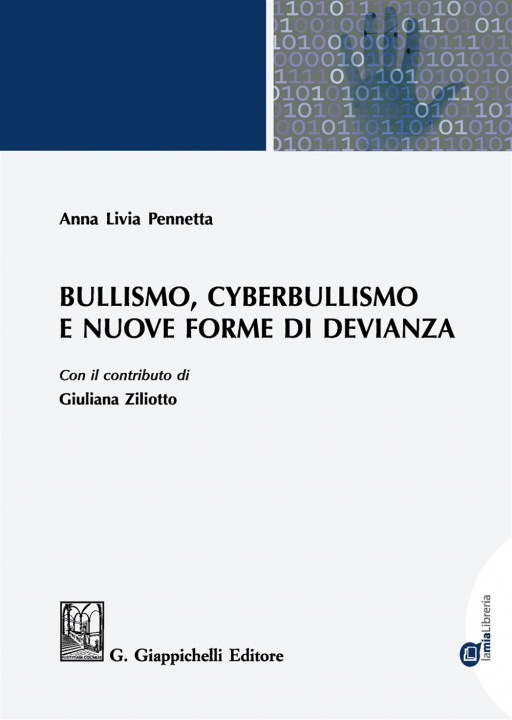 Kniha Bullismo, cyberbullismo e nuove forme di devianza Anna Livia Pennetta