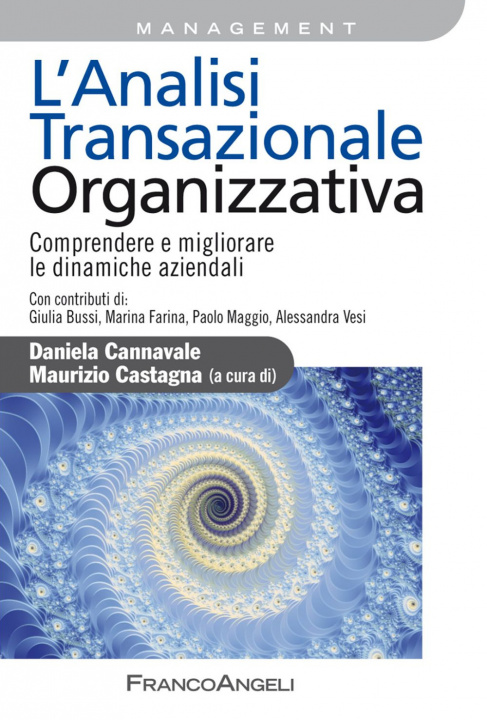 Książka analisi transazionale organizzativa. Comprendere e migliorare le dinamiche aziendali 