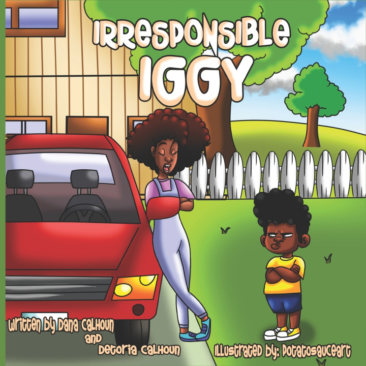 Knjiga Irresponsible Iggy Detoria Calhoun