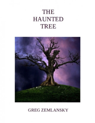 Knjiga Haunted Tree Greg Zemlansky