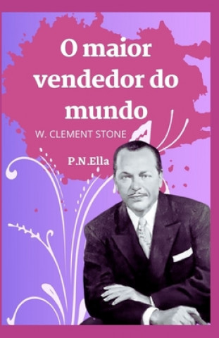 Kniha O maior vendedor do mundo P. N. Ella