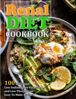 Carte Renal Diet Cookbook Jennifer Reilly